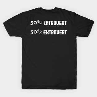 Introvert and Extrovert T-Shirt